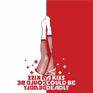 A Kiss Could Be Deadly - Broken Music