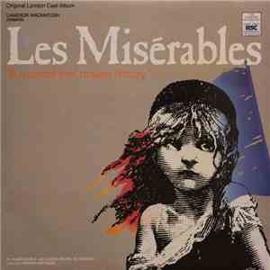 Alain Boublil And Claude-Michel Schönberg - Les Misérables