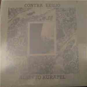 Alberto Kurapel - Contra - Exilio