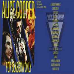 Alice Cooper - For Glasgow Only