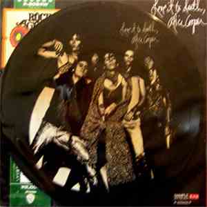 Alice Cooper - Love It To Death