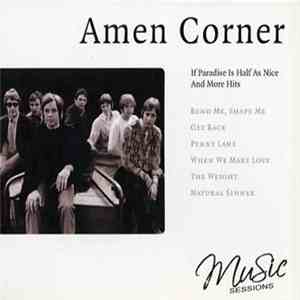 Amen Corner - If Paradise Is Half As Nice And More Hits