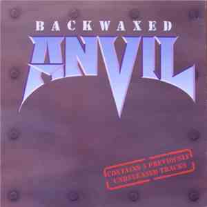 Anvil - Backwaxed