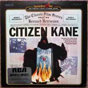 Bernard Herrmann - Citizen Kane (The Classic Film Scores Of Bernard Herrman ...