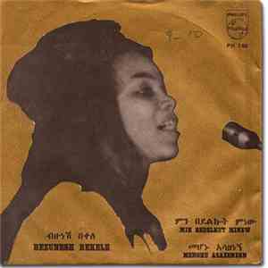 Bezunesh Bekele - Min Bedelkut Minew / Mehonu Asazenegn