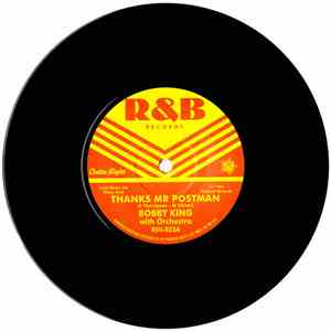 Bobby King With Orchestra / Bobby Guy  - Thanks Mr Postman / Good Enough