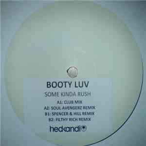 Booty Luv - Some Kinda Rush