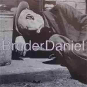Broder Daniel - Go My Own Way