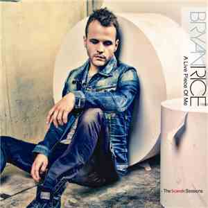 Bryan Rice - A Live Piece Of Me - The Scandic Sessions