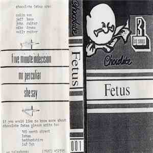 Chocolate Fetus - Chocolate Fetus
