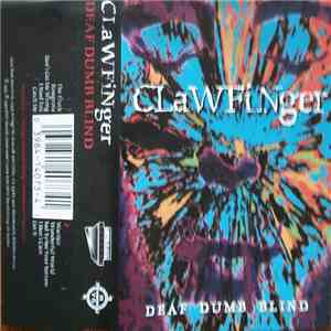 Clawfinger - Deaf Dumb Blind