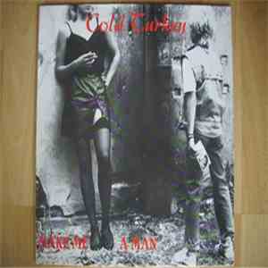 Cold Turkey  - Make Me A Man