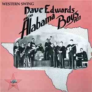 Dave Edwards And His Alabama Boys - 1937