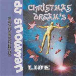 DJ Snowman - Christmas Dreams Live