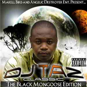 DJ Taz  - Classic: The Black Mongoose Edition