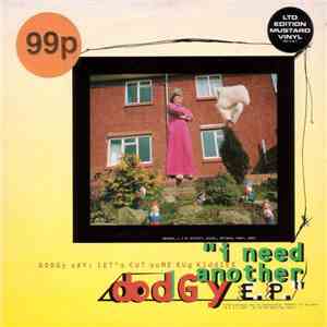 Dodgy - I Need Another