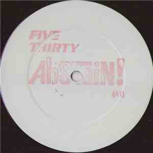 Five Thirty - Abstain!