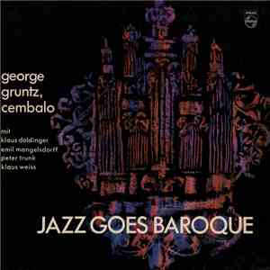 George Gruntz - Jazz Goes Baroque