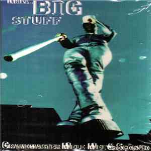 Grandmaster Melle Mel & Scorpio  - Mr. Big Stuff