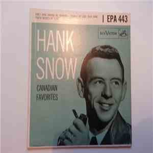 Hank Snow - Canadian Favorites