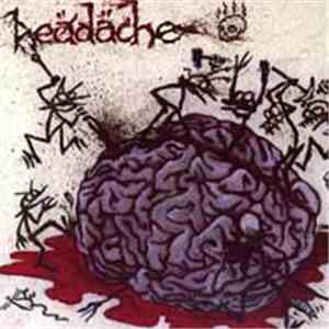 Headache - Discography
