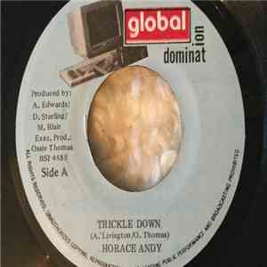 Horace Andy / Bill Blast  - Trickle Down