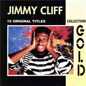 Jimmy Cliff - Gold Collection