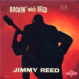 Jimmy Reed - Rockin' With Reed