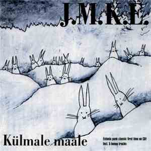 J.M.K.E. - Külmale Maale