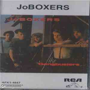 JoBoxers - Like Gangbusters