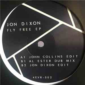 Jon Dixon  - Fly Free EP
