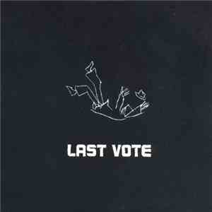 Last Vote - Rise N Fall