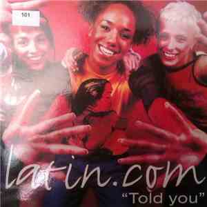 Latin.com - Told You