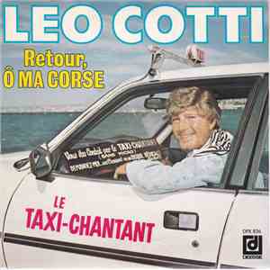 Leo Cotti - Retour, Ô Ma Corse