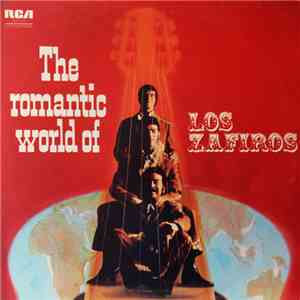 Los Zafiros  - The Romantic World Of Los Zafiros