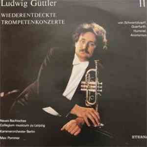 Ludwig Güttler - Wiederentdeckte Trompetenkonzerte