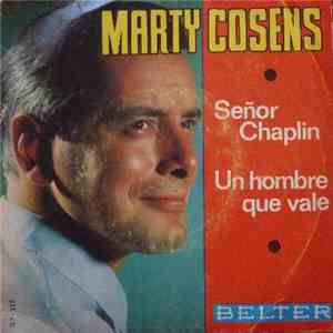 Marty Cosens - Señor Chaplin / Un Hombre Que Vale