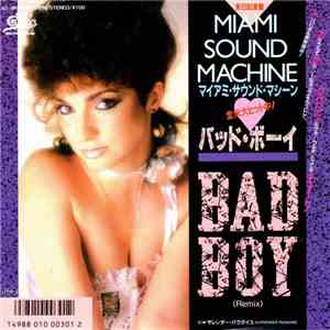 Miami Sound Machine = マイアミ・サウンド・マシーン - Bad Boy (Remix) = バッド・ボーイ