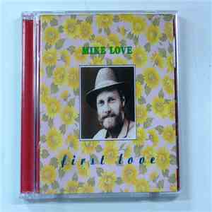 Mike Love - First Love & Country Love
