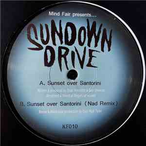 Mind Fair Presents... Sundown Drive - Sunset Over Santorini