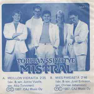 Mistral  - Meillon Vieraita / Mies Pimeästä