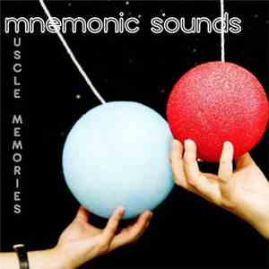 Mnemonic Sounds - Muscle Memories