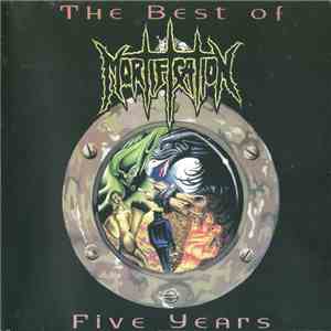 Mortification - The Best Of Five Years