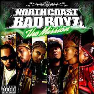 North Coast Bad Boyz - The Mission