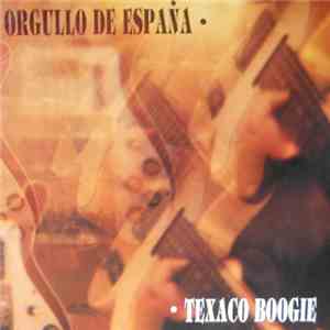 Orgullo De España - Texaco Boogie