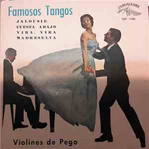 Orquesta Violines De Pego - Famosos Tangos