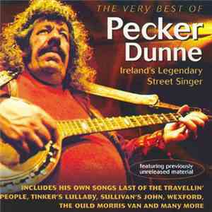 Pecker Dunne - The Very Best Of Pecker Dunne