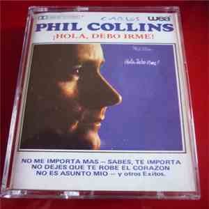 Phil Collins - ¡Hola, Debo Irme! = Hello, I Must Be Going!