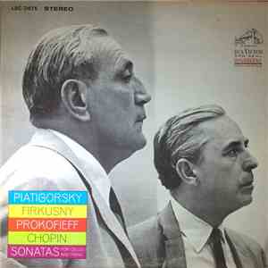 Piatigorsky, Firkusny, Prokofieff, Chopin - Sonatas For Cello And Piano