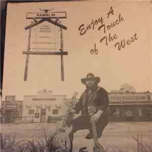 Ramblin - Enjoy a Touch of the West